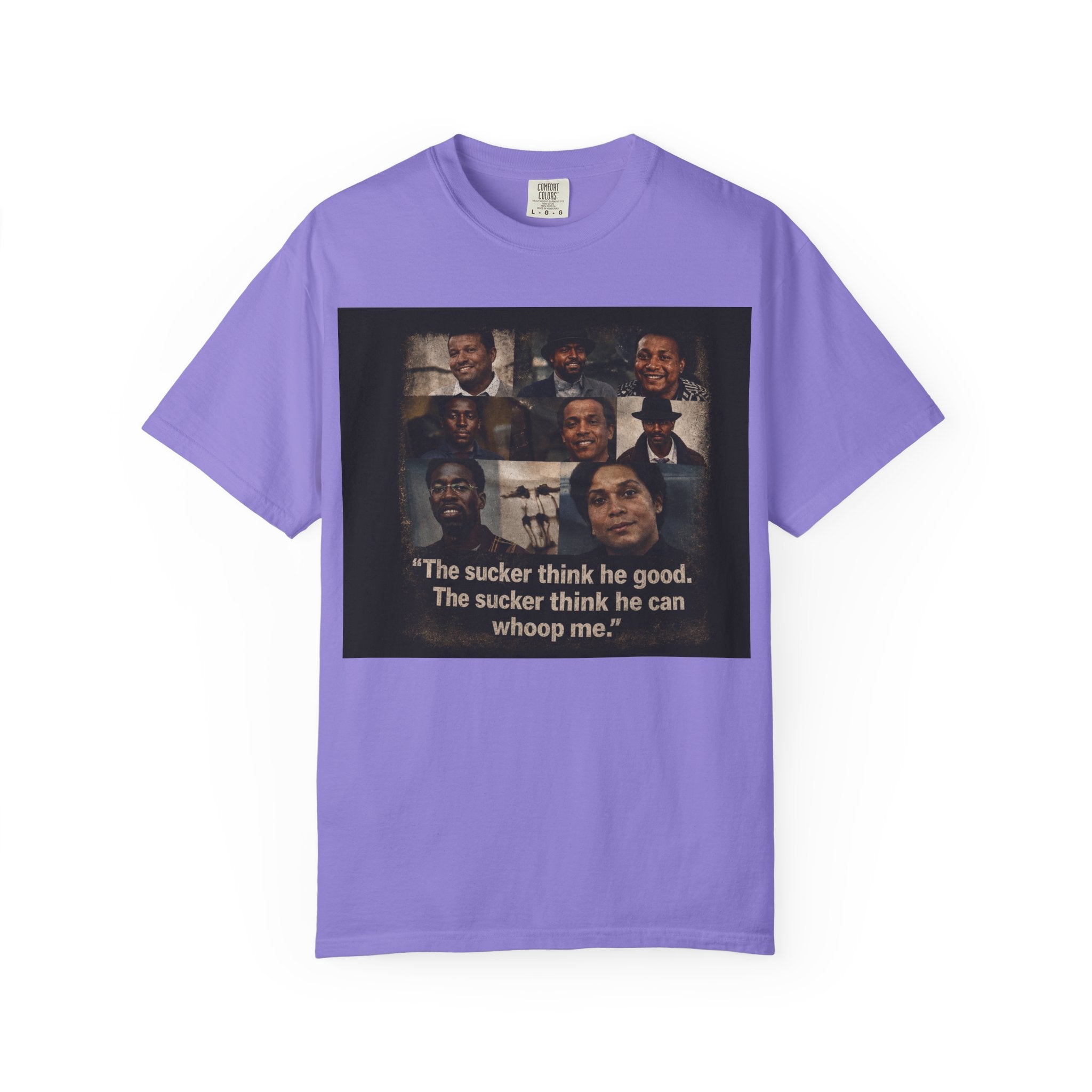 GBR Sonny Carson Tee "The sucker think he good. The sucker think he can whoop me."