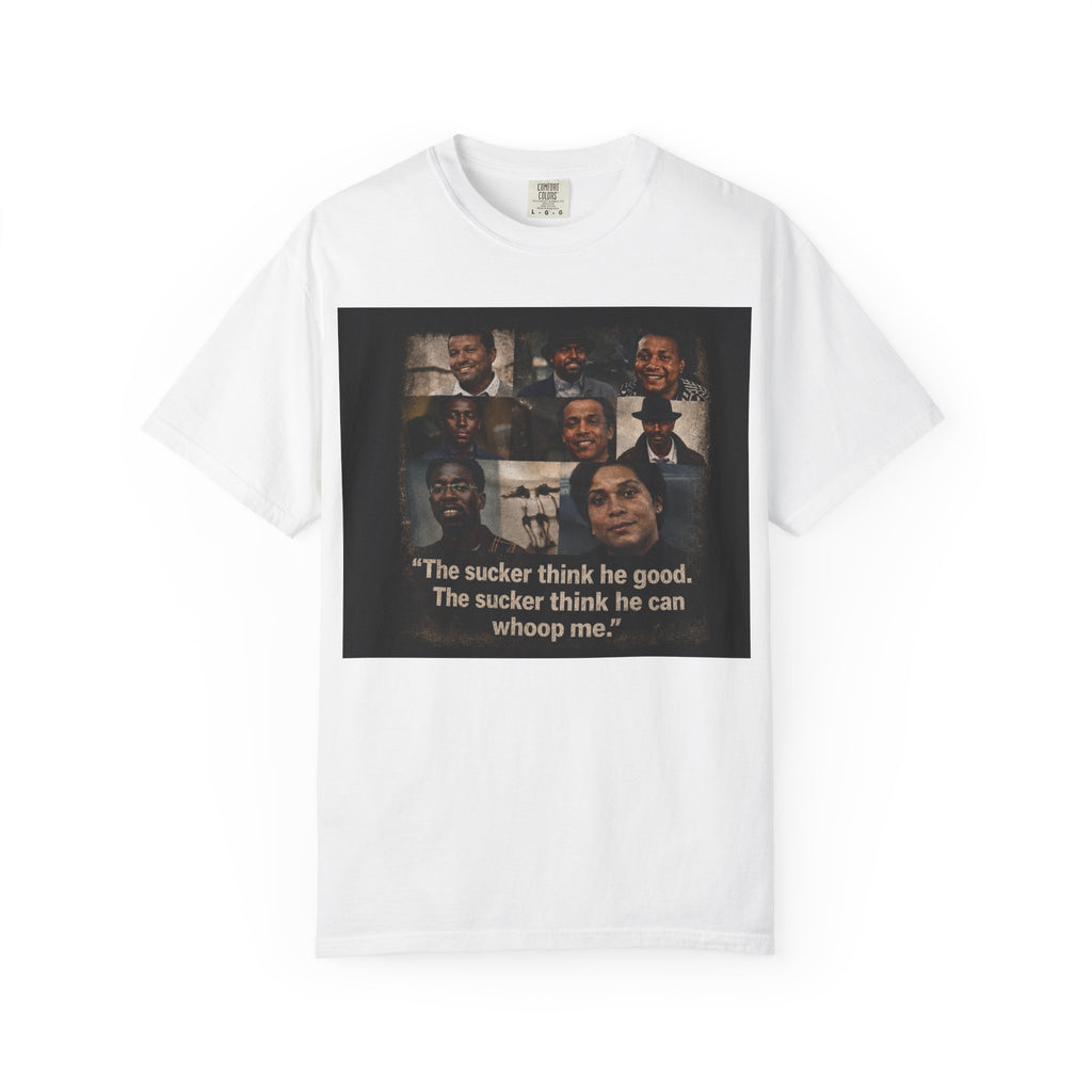 GBR Sonny Carson Tee "The sucker think he good. The sucker think he can whoop me."